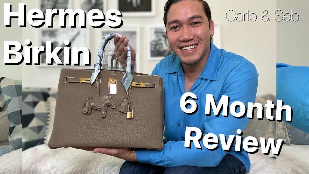 Hermes Birkin 35: Love Hate Relationship - 6 Month Review | Carlo&Seb
