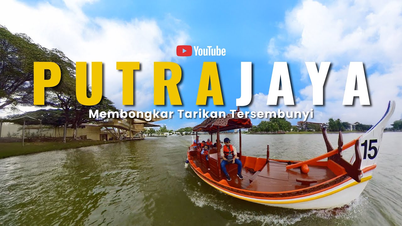PUTRAJAYA | Membongkar Tarikan Tersembunyi