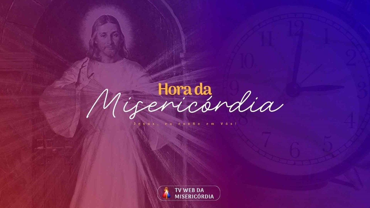 HORA DA MISERICÓRDIA