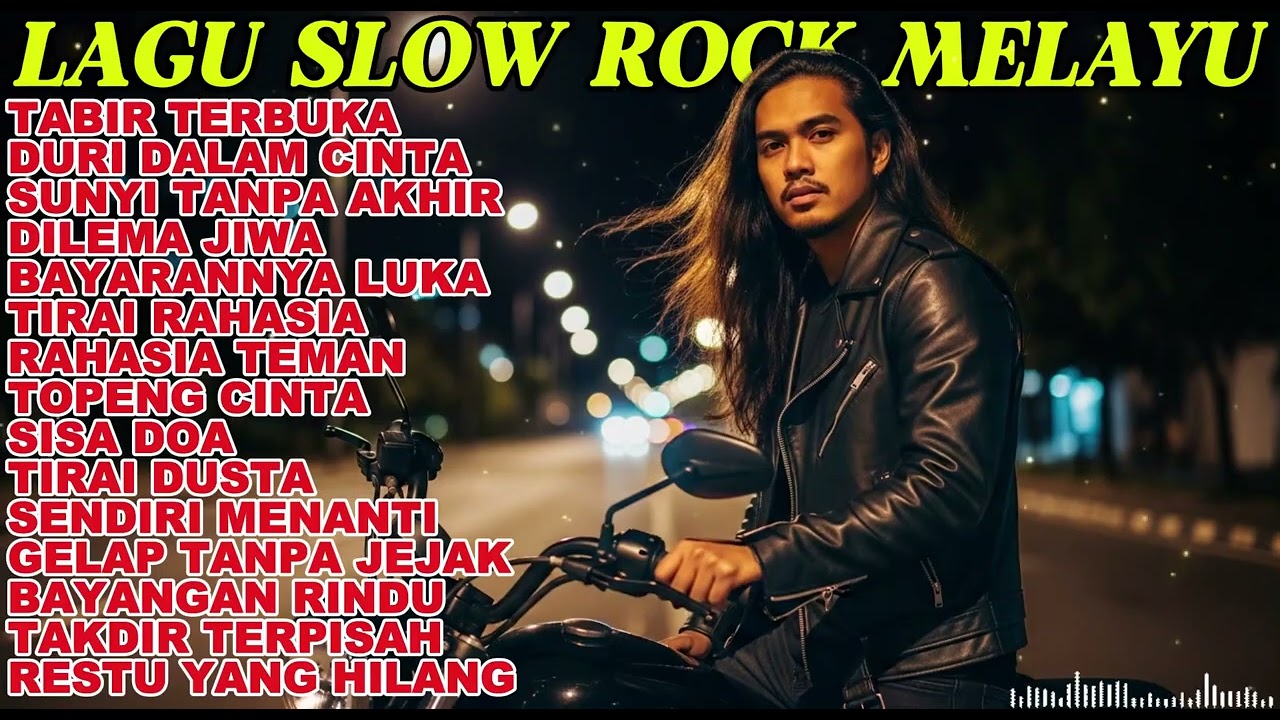 Lagu Slow Rock Melayu Malaysia Hits Galau Penuh Rindu untuk Hati yang Terluka
