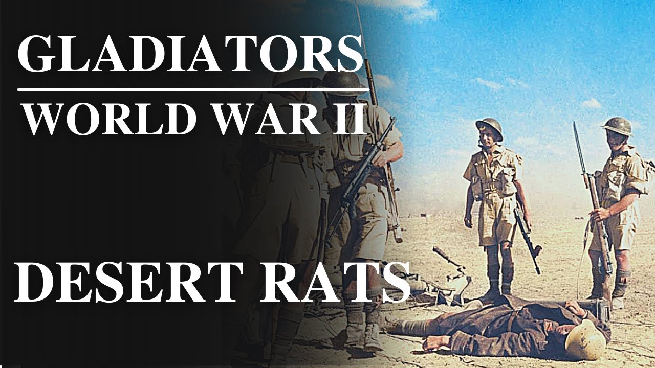 Gladiators of World War II | The Desert Rats [E4/13]