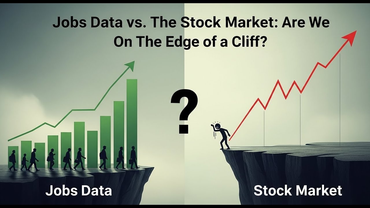 Jobs Data vs. The Stock Market: Are We On The Edge of a Cliff?