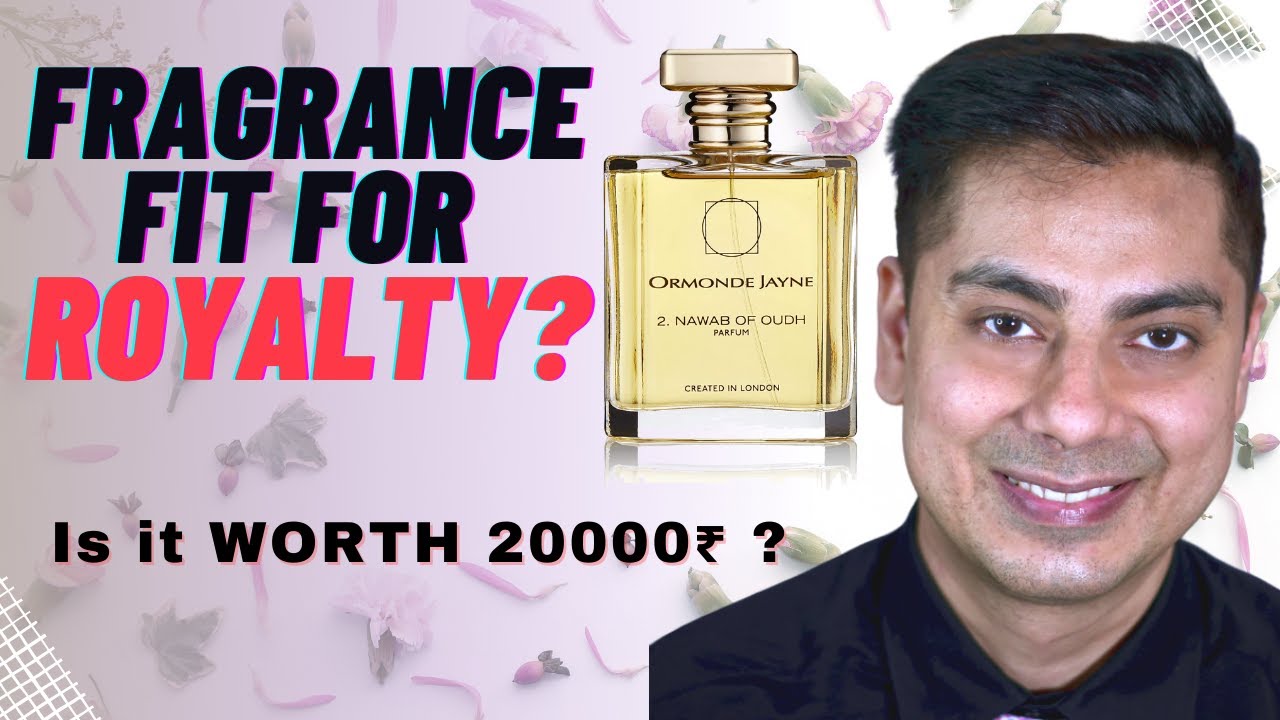 Nawab Of Oudh - Intensivo by Ormonde Jayne - Most Royal Fragrance ?