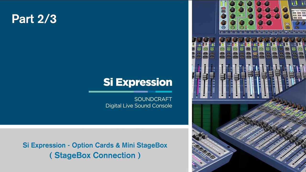 12 - Si Expression (Part 2/3) Option Cards & Mini StageBox (StageBox Connection)