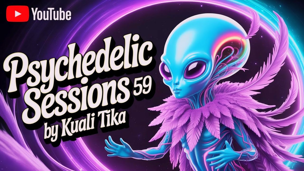 PSYCHEDELIC SESSIONS 59 #goatrance #psytrancefamily #fullonpsytrance #progressivetrance #psytrance