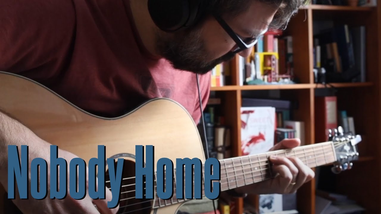 Nobody Home - Pink Floyd [fingerstyle acoustic guitar cover]