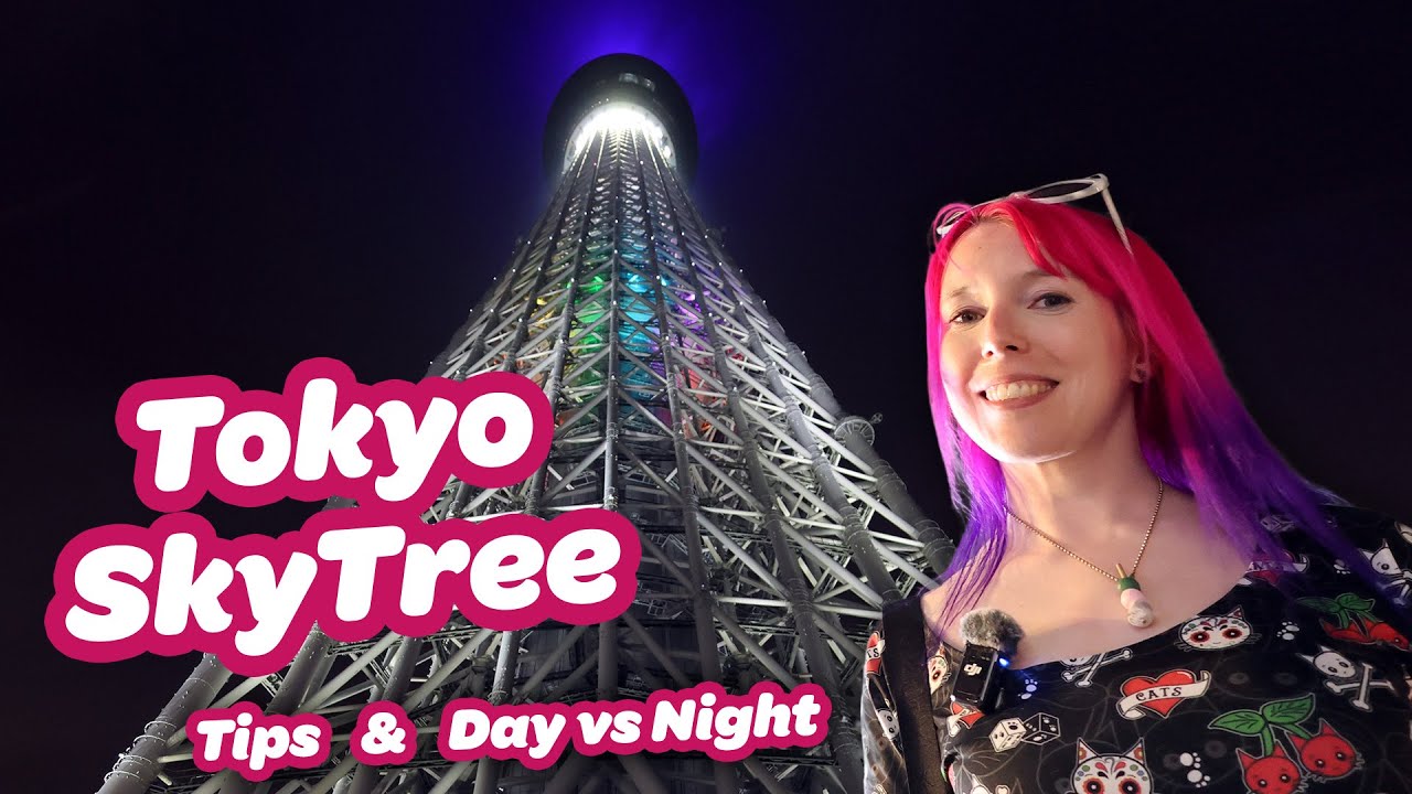 Tips for the TOKYO SKYTREE 2025 🌆 Day / Night View & Tembo Deck vs Galleria