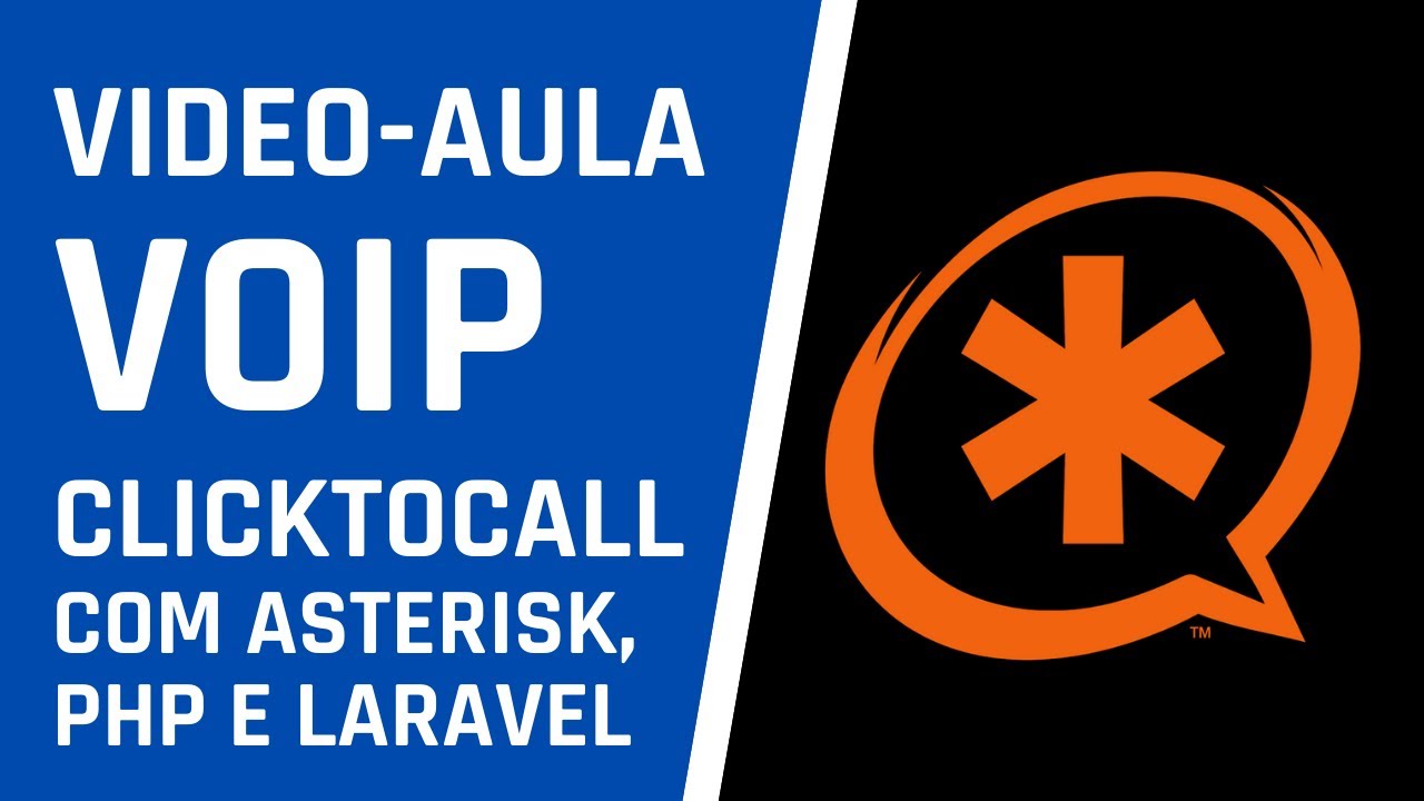 Video-aula: Click to call com Asterisk, PHP e Laravel