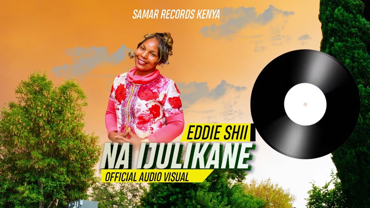 EDDIE SHII - NA IJULIKANE (OFFICIAL AUDIO VISUAL RELEASE)