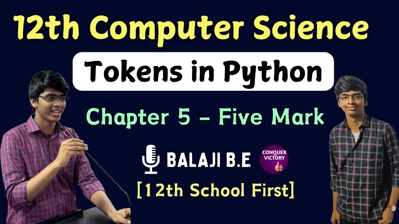 Tokens in Python in Tamil | 12th Computer Science Important five marks | Chap 5 | conquer victory