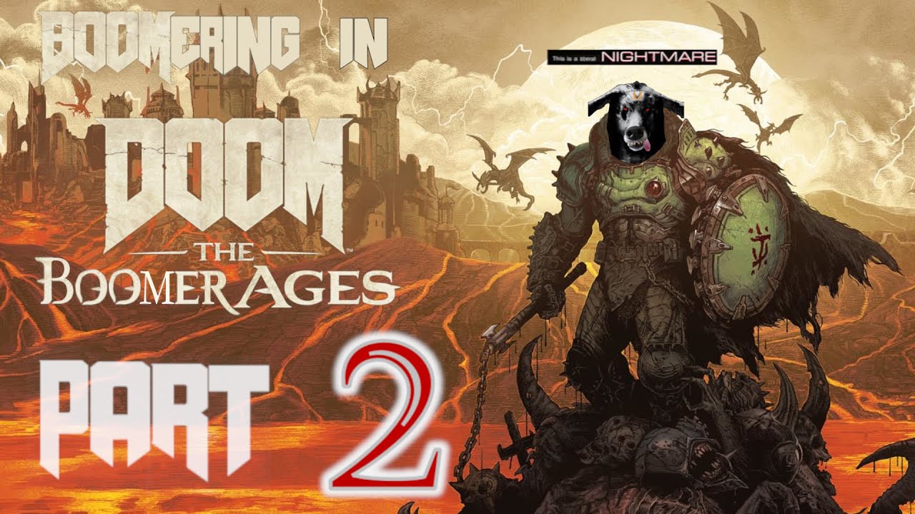 BOOMERING in DOOM The Dark Ages -Part2: Battle on the BEACH! Demonic MASTERPLANS & RITUALS in Hebeth