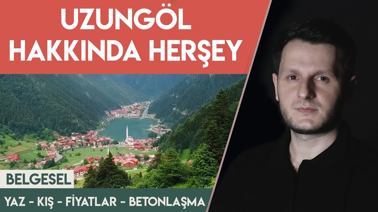 Uzungöl, Çaykara, Trabzon | Belgesel