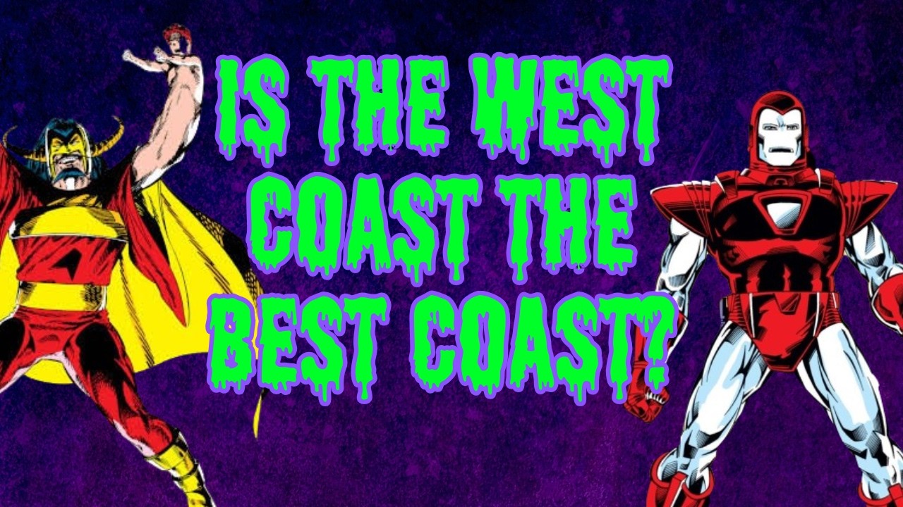 The Weird Wild Complete History Of The West Coast Avengers!