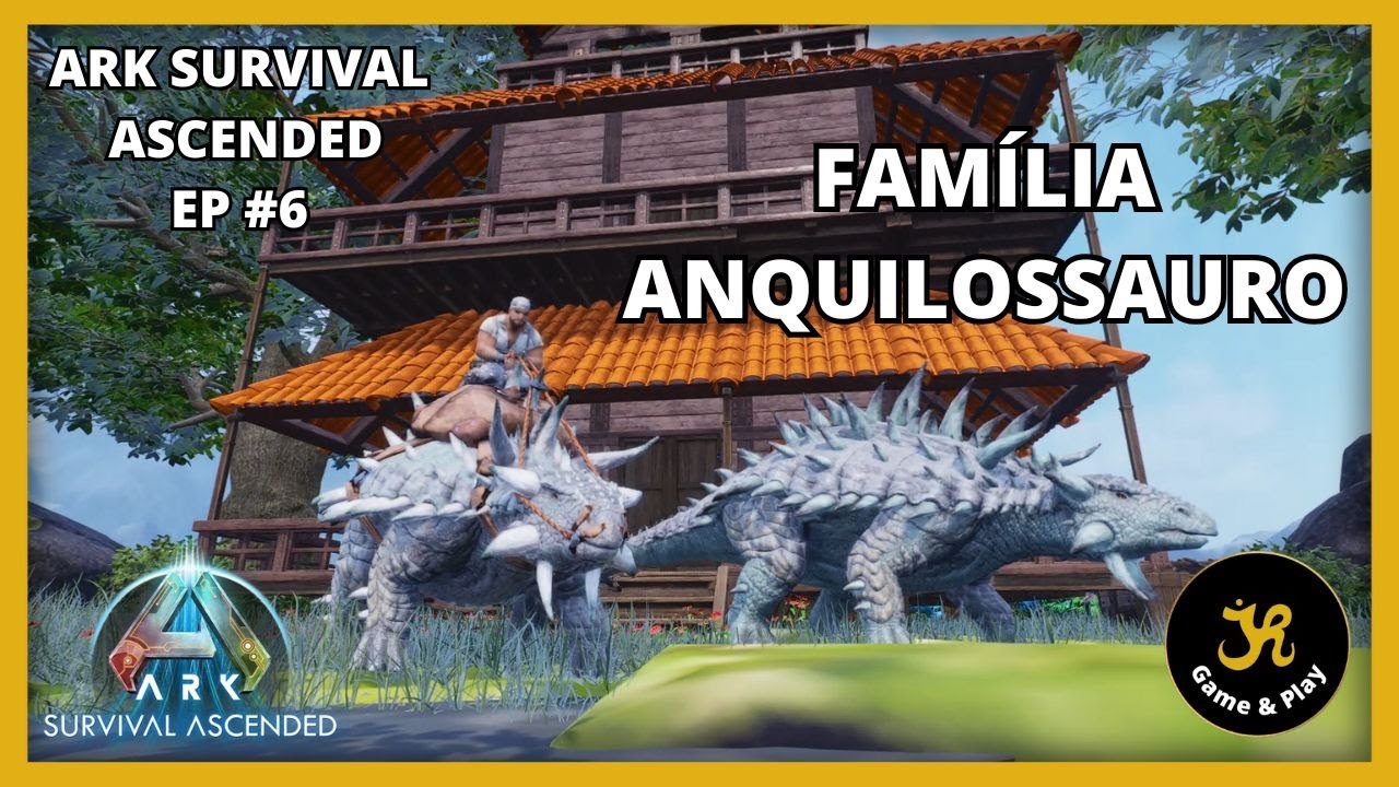 ARK SURVIVAL ASCENDED - Família anquilossauro - Como não domar o ANQUILOSSAURO
