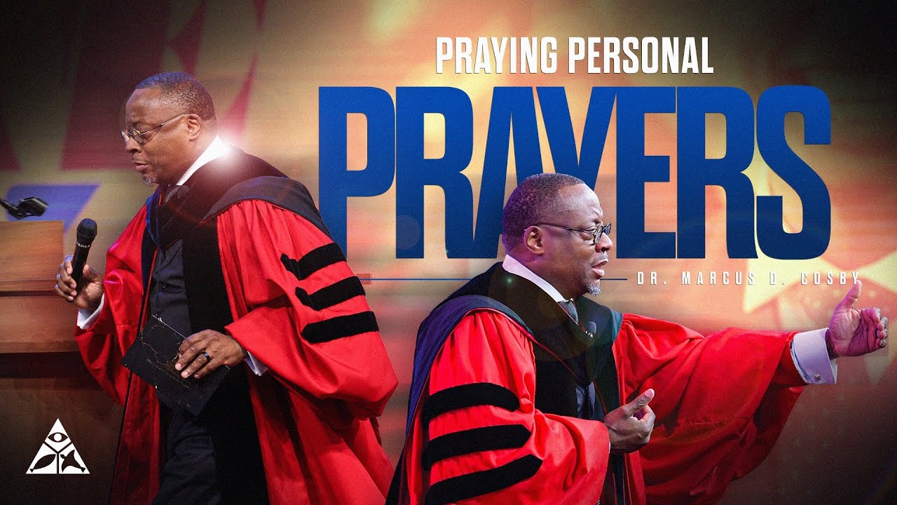 Praying Personal Prayers | Dr. Marcus D. Cosby