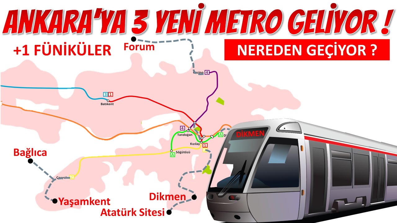 Ankara'ya 3 Yeni Metro + 1 Füniküler Proje Geliyor (Proje İhaleleri Haziran'da)