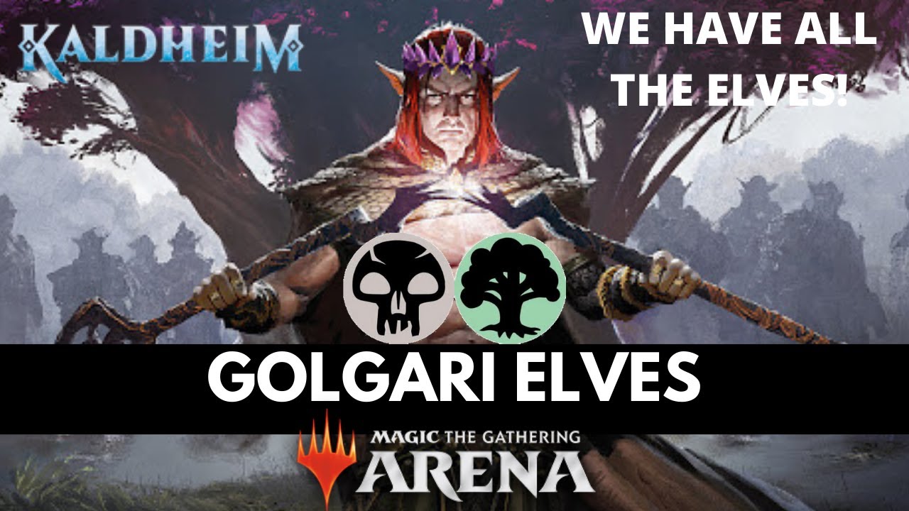 Golgari Elves | MTGA Standard Bo1 | Kaldheim Standard | The Best Version of Elves!