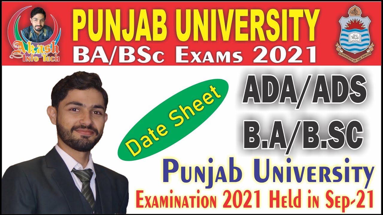 BA/BSC Punjab University Date Sheet 2021 | PU Exams 2021 | ADA/ADS Exams 2021 | AKASH INFO TECH
