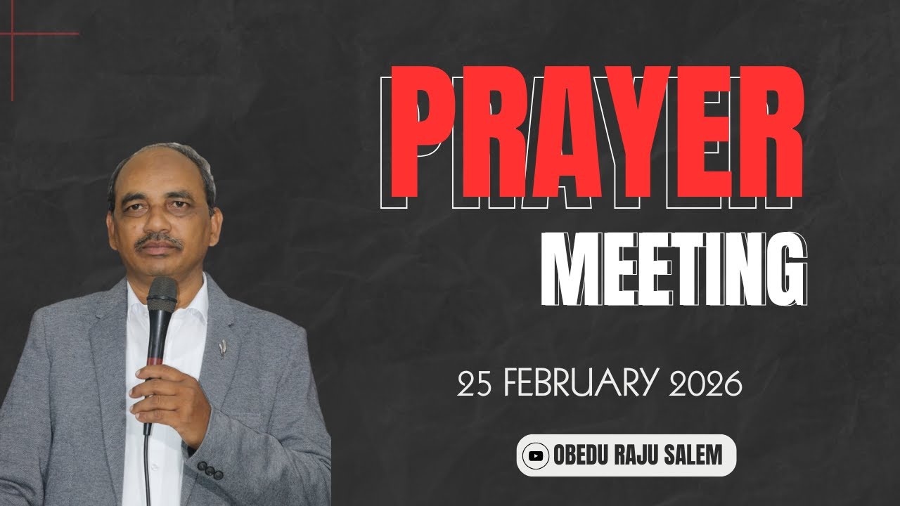 PRAYER MEETING|| 25 February 2026 || #broobeduraju || SALEM PRAYER HOUSE