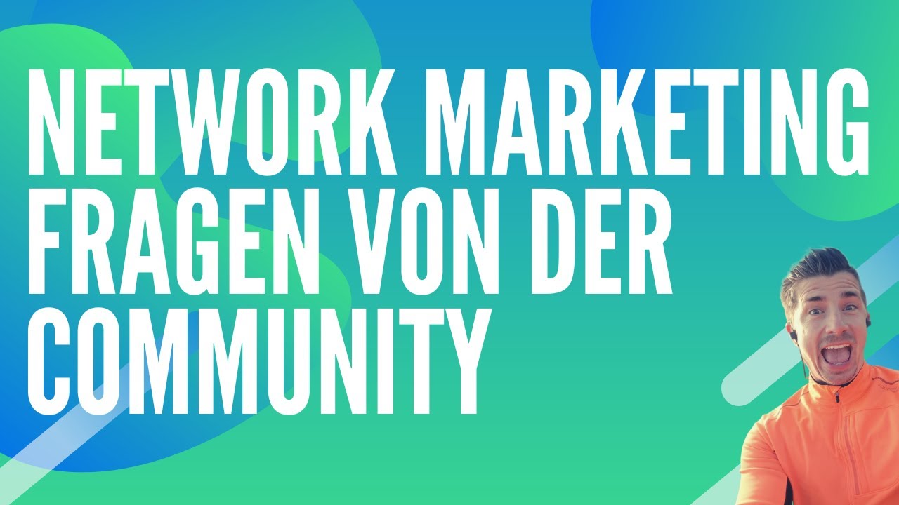 Network Marketing Fragen von der Community - MLM mit Facebook aufbauen ohne Namensliste