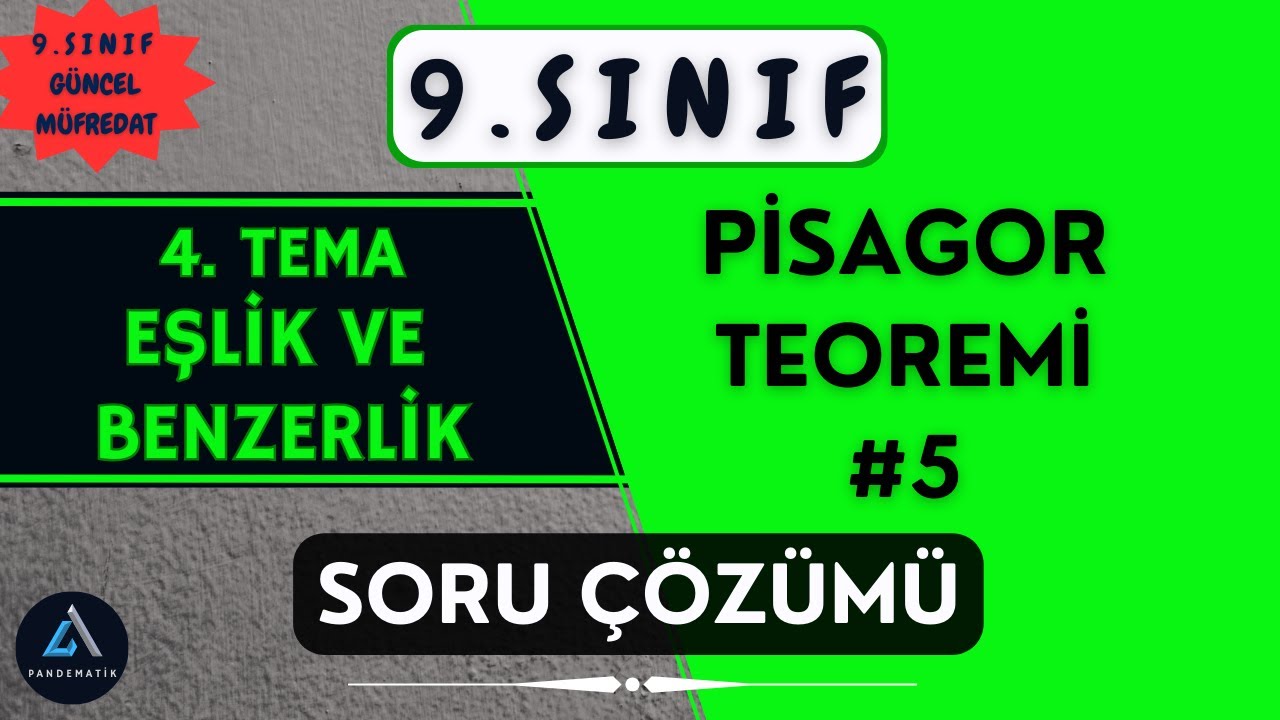 Pisagor Teoremi Soru Çözümü  | 9.Sınıf Matematik | Yeni Müfredat 2025