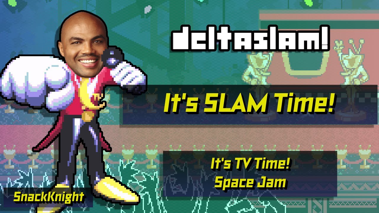 It's SLAM Time! - It's TV Time! x Space Jam (Deltarune Mashup)