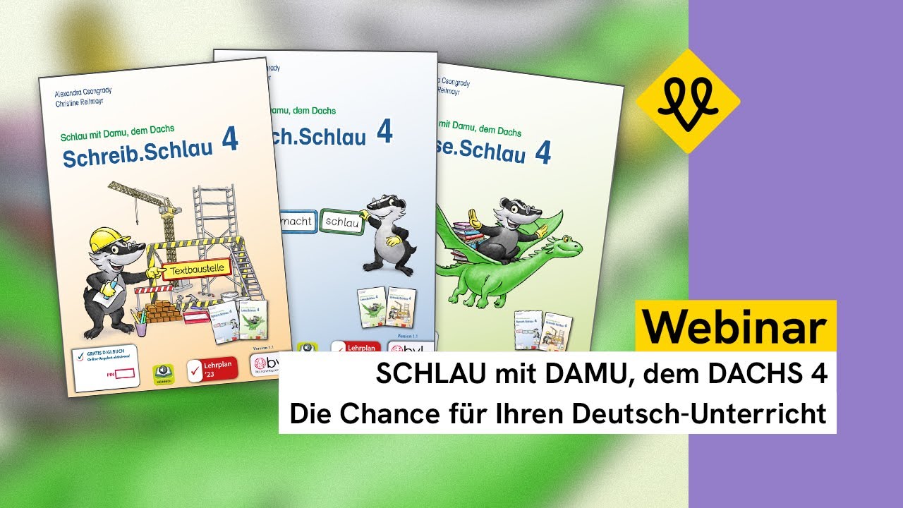 Webinar: Die Chance für Ihren Deutsch-Unterricht in der 4. Klasse VS! SCHLAU mit DAMU, dem DACHS 4!