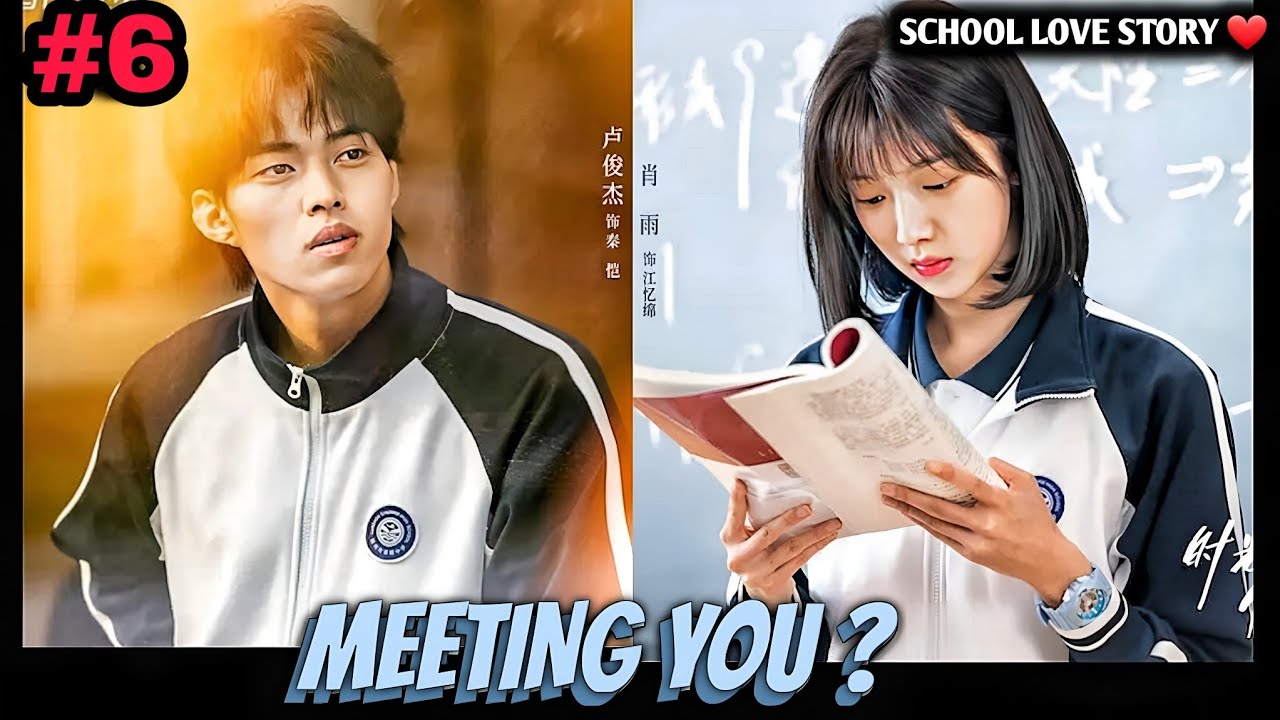 Meeting You 💕 Ep-06 | High School Love Story ❤️ | drama malayalam explanation | SIVAKDRAMA