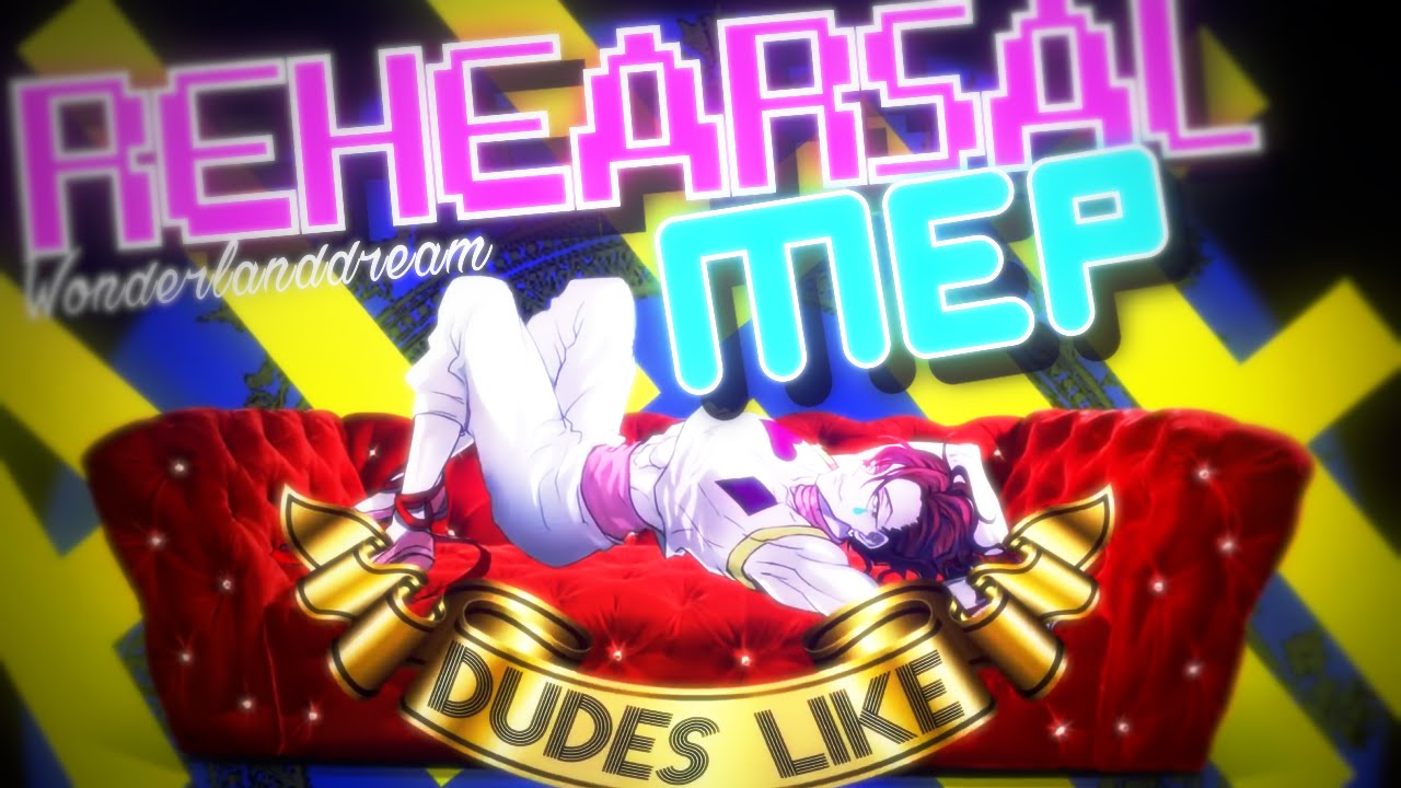 [W♔D] Rehearsal MEP (Contestant#3 Pryte)