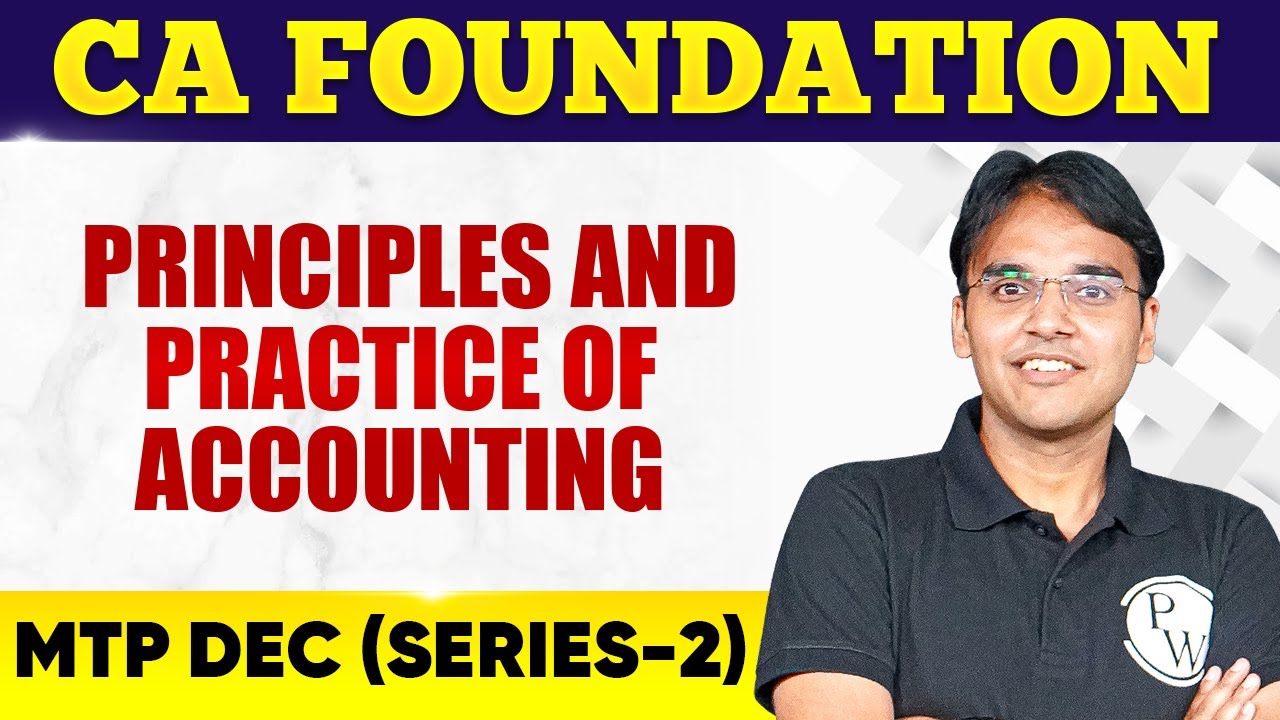 Accounts MTP CA Foundation Dec (Series-2) | All Questions | CA Wallah by PW