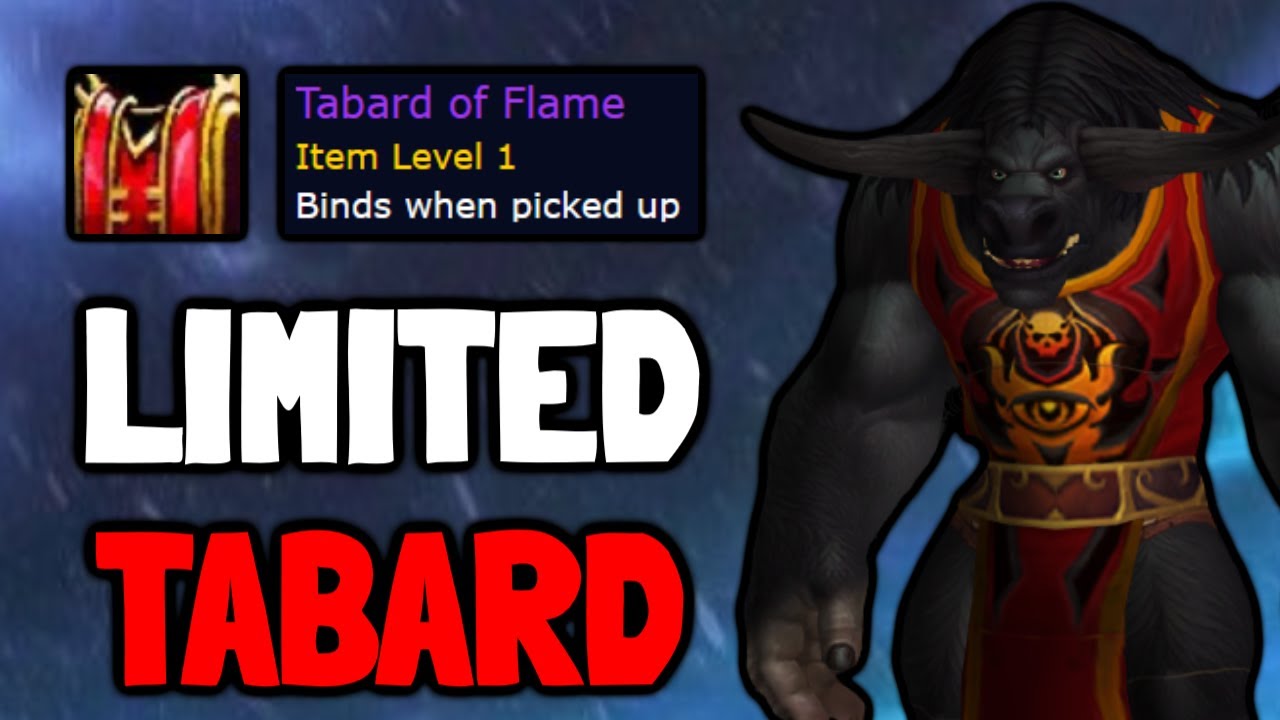 Limited Tabard of Flame in WoW Classic