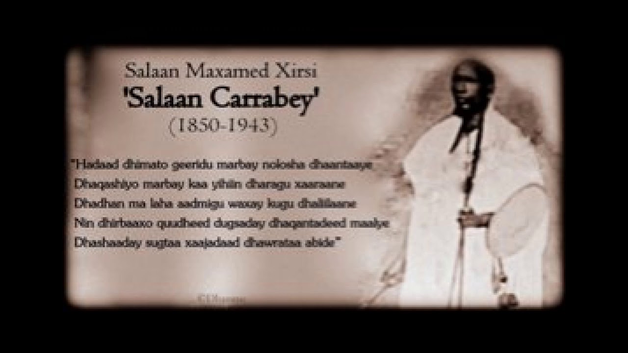 Salaan Carabay, Cabdi'Idaan Faarax,Raag Ugaas, Faarax Nuur, Abdi Gahayr, Cali Xuseen Xirsi & Idaajaa