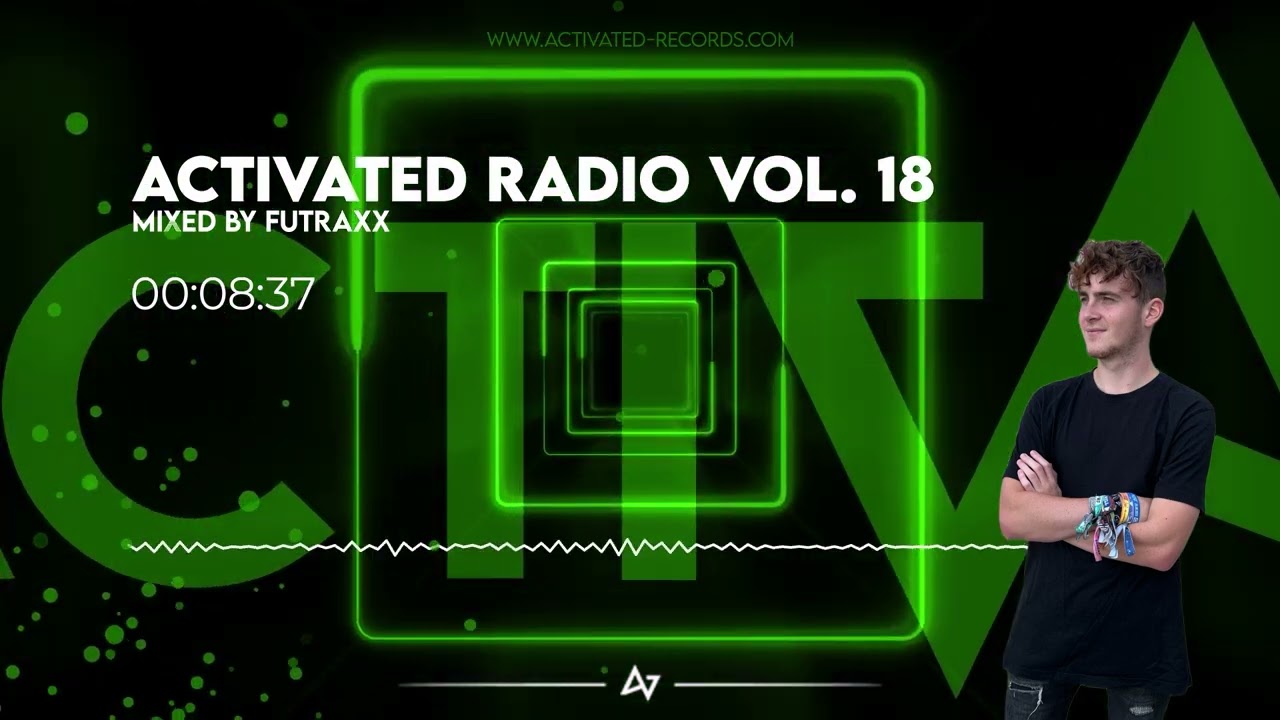 ACTIVATED RADIO Vol. 18 - Futraxx