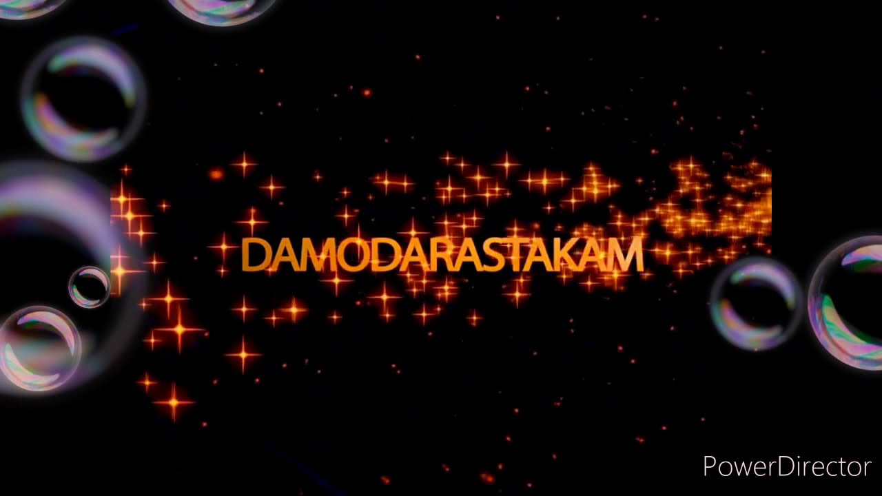 Damodarastakam with lyrics. Namam isvaram sac cid ananda rupam