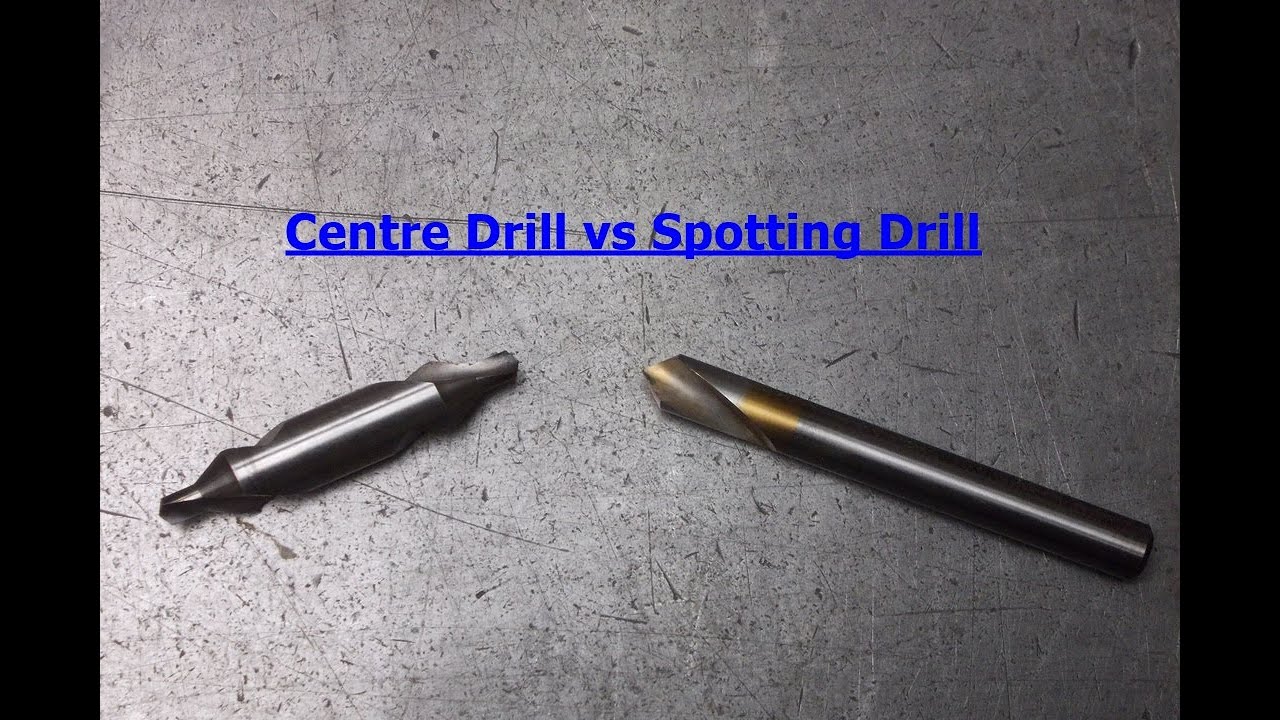 Centre Drill vs Spotting Drill