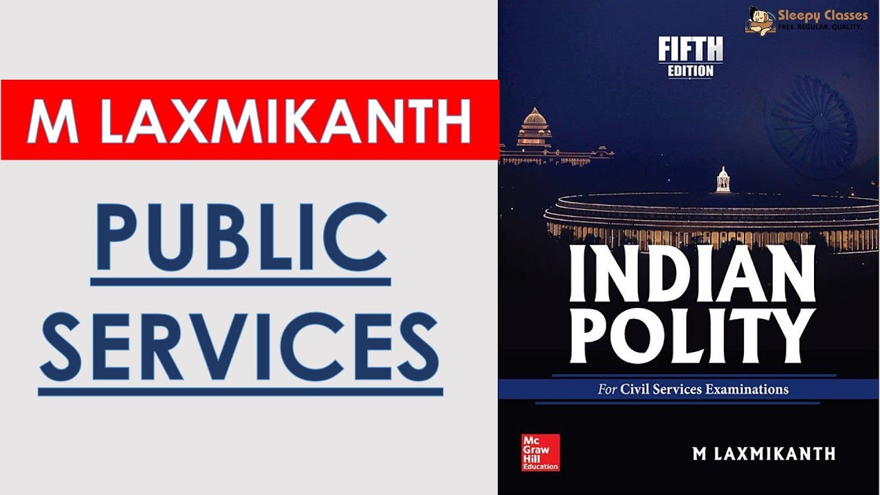 TTL - Polity 49 - PUBLIC SERVICES - GS Batch 2019 || UPSC || IAS || Civil Services