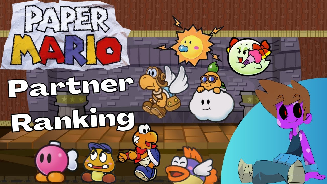Ranking the Partners from Paper Mario