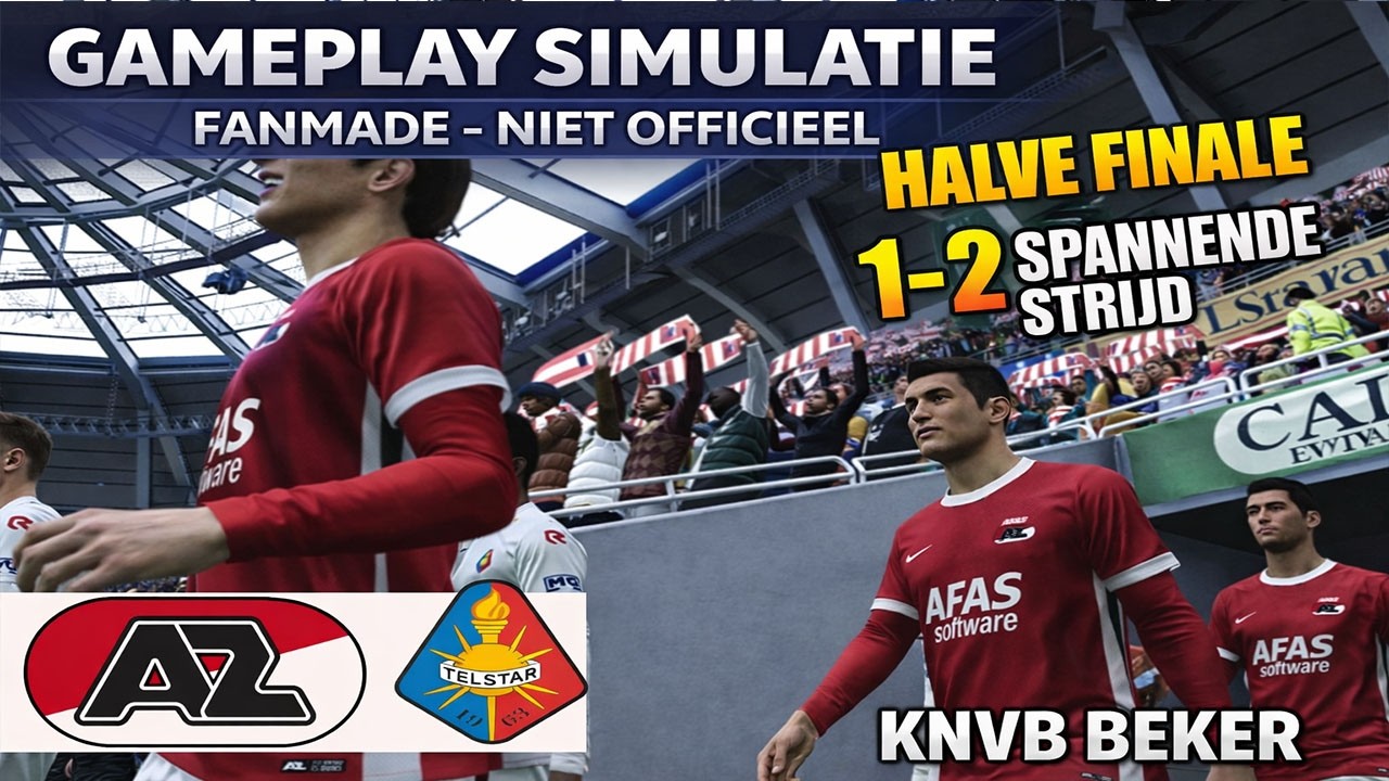 AZ Alkmaar vs Telstar | Halve Finale KNVB Beker | Gameplay Simulatie