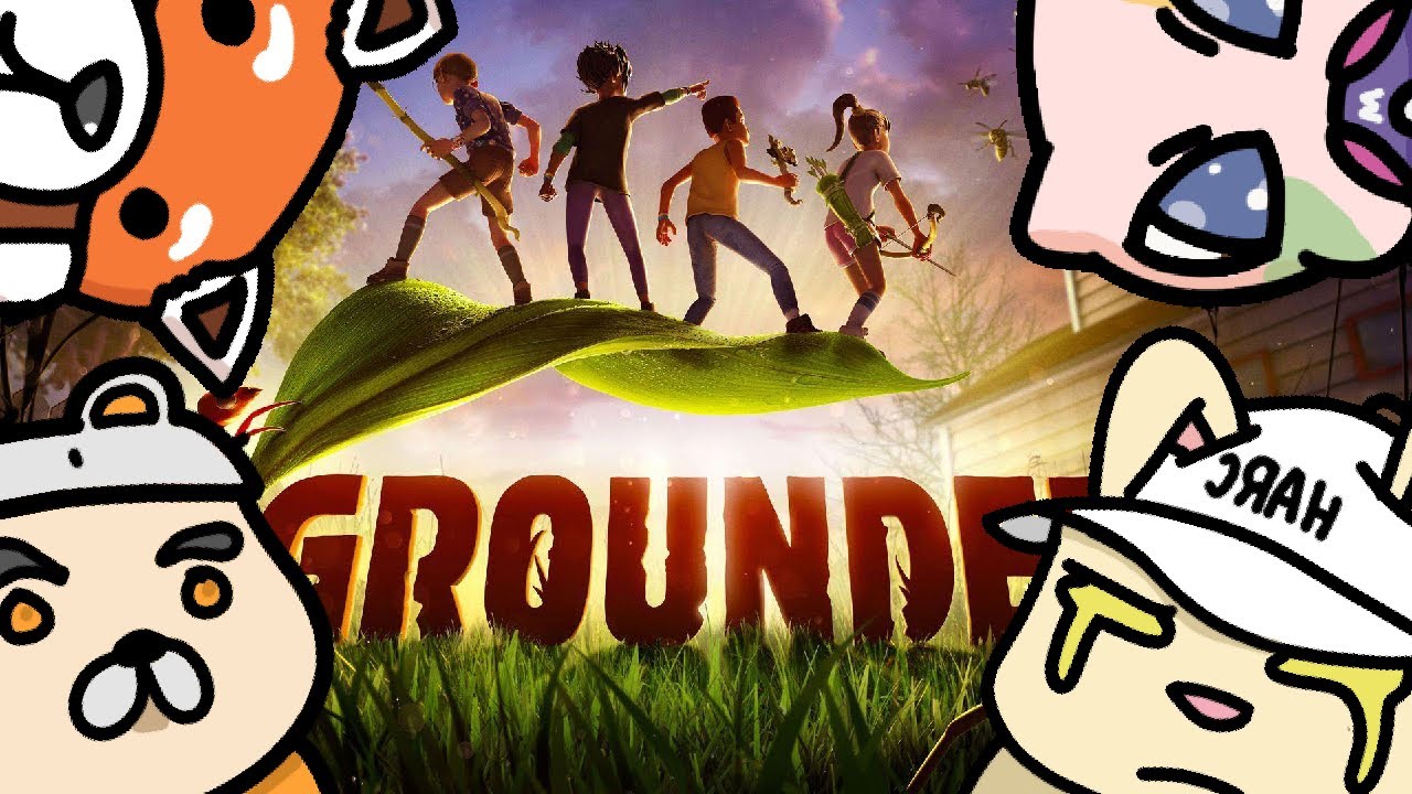 Kenapa Semuanya Tampak Besar - Grounded