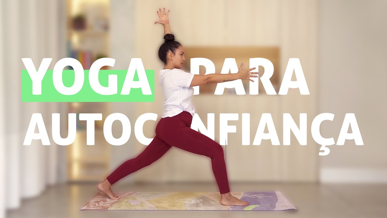 Yoga para autoconfiança - Pri Leite