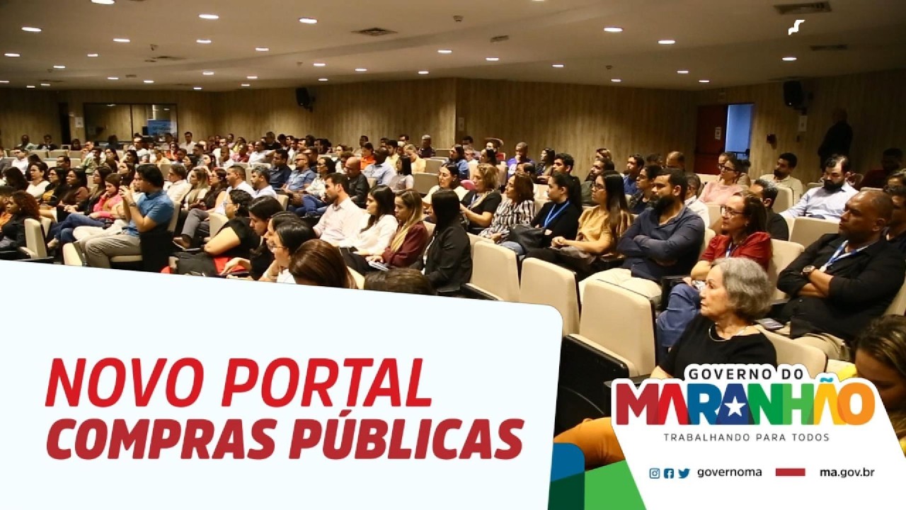Lançamento e treinamento do novo portal de Compras do Governo do Estado do Maranhão
