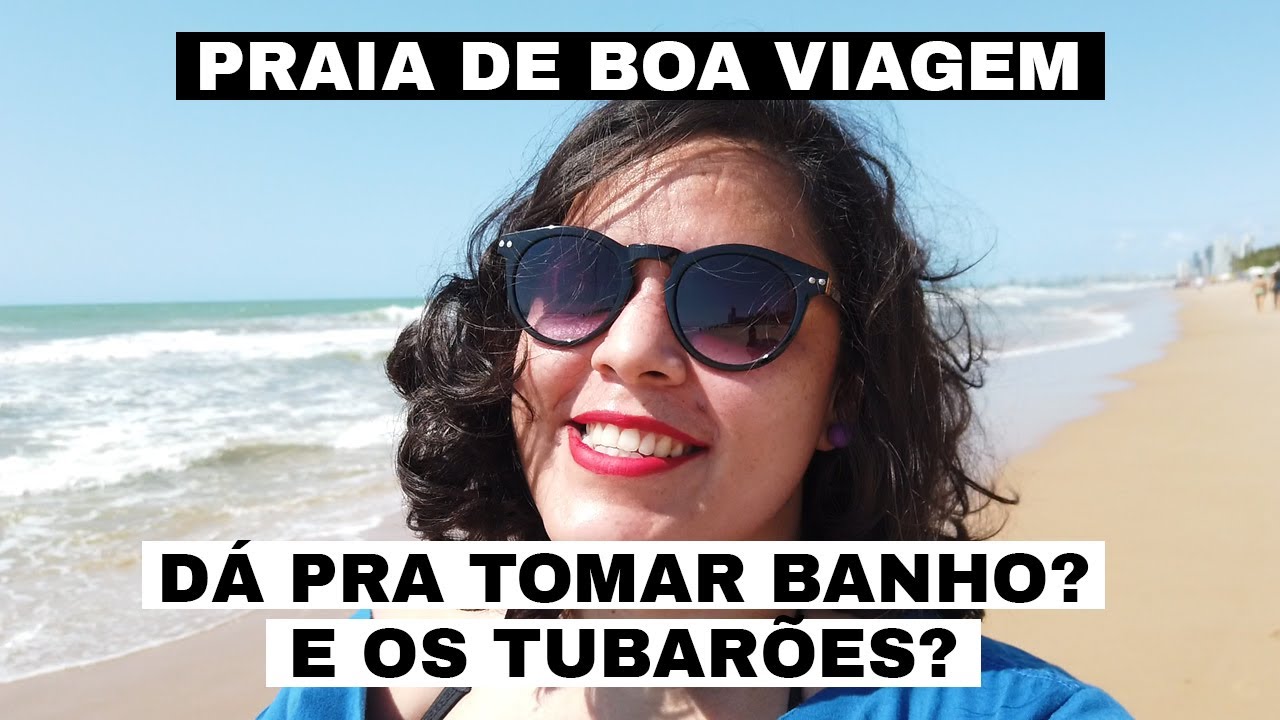 Como é Praia de Boa Viagem: Tem piscinas naturais? Onde ficar? Dá pra tomar banho? E os tubarões?