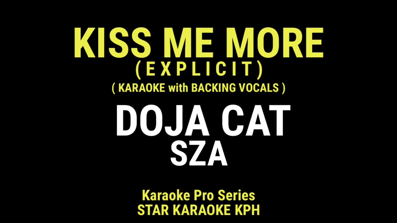 Doja Cat and Sza - Kiss Me More ( KARAOKE with BACKING VOCALS )