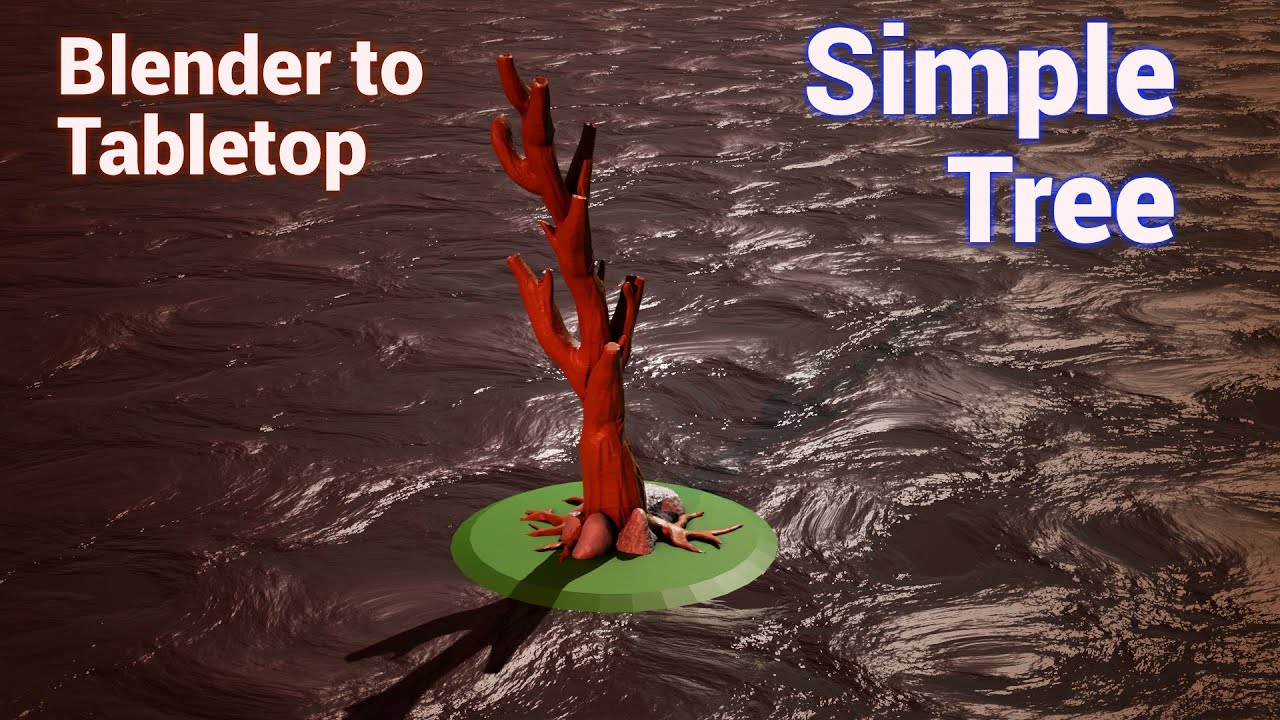 Blender To Tabletop - A Tree
