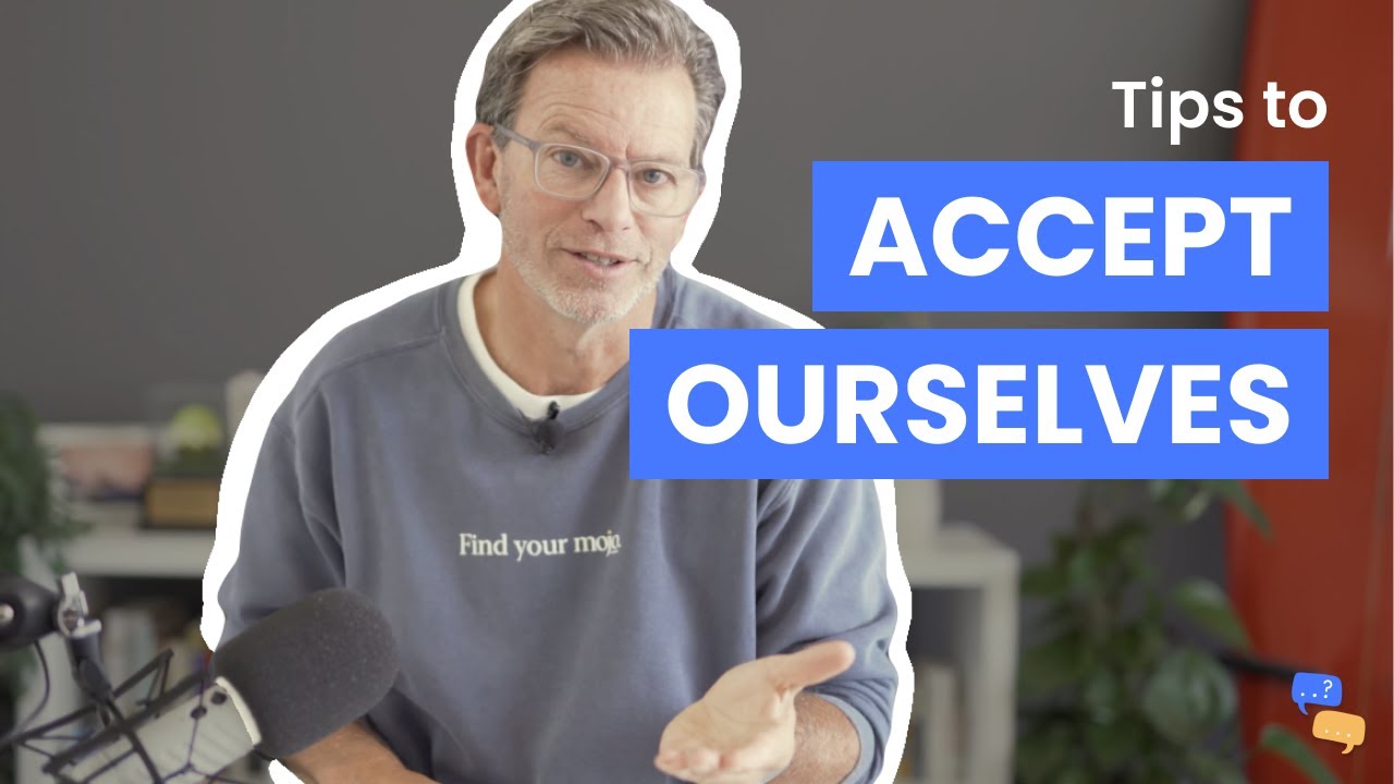 Tips & Techniques to Accept Ourselves - Thank God You Asked That