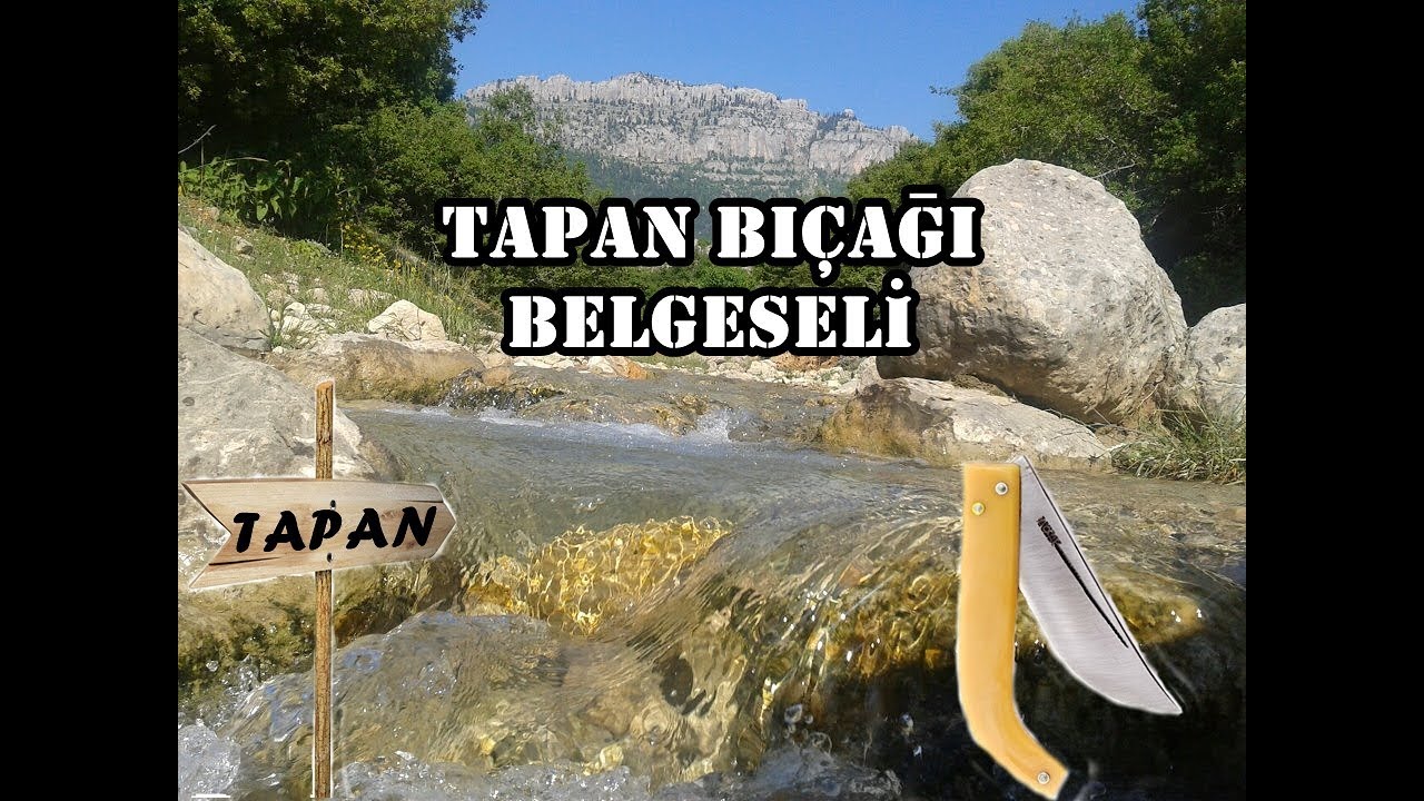 Tapan Bıçağı Belgeseli / Bıçak Nasıl Yapılır, tapan