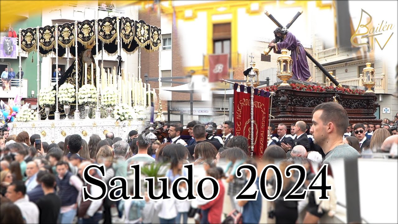 SALUDO 2024 ||Ntro. Padre Jesús Nazareno y Ntra. Sra. de los Dolores||