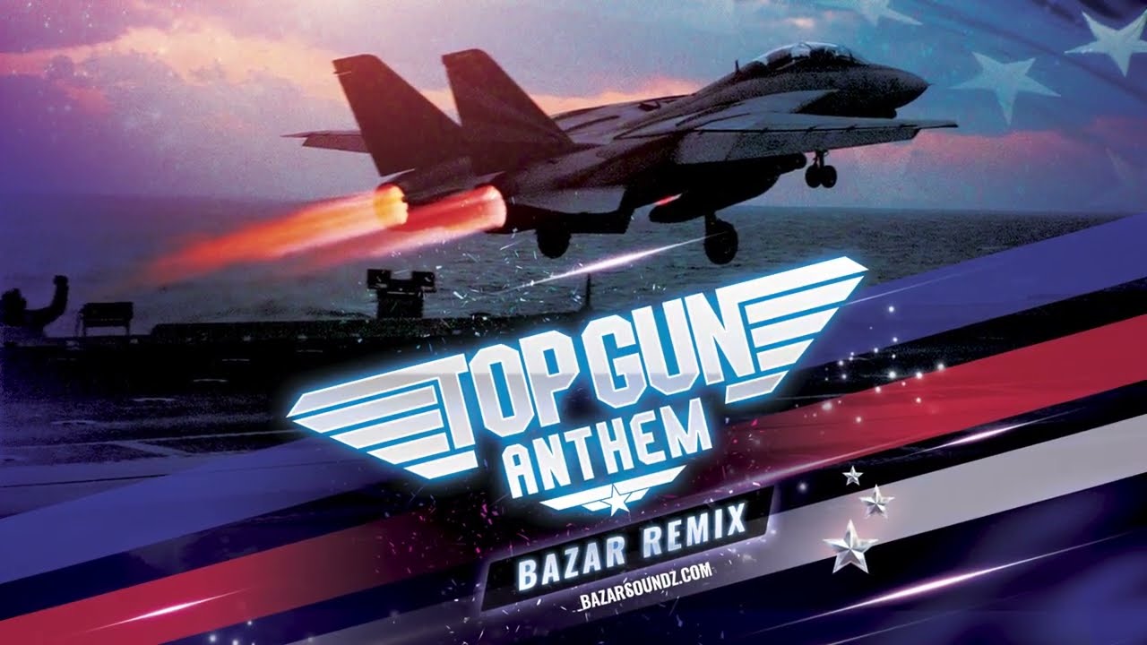 Top Gun Theme Song Anthem Melodic Dubstep Remix (Bazar Remix)