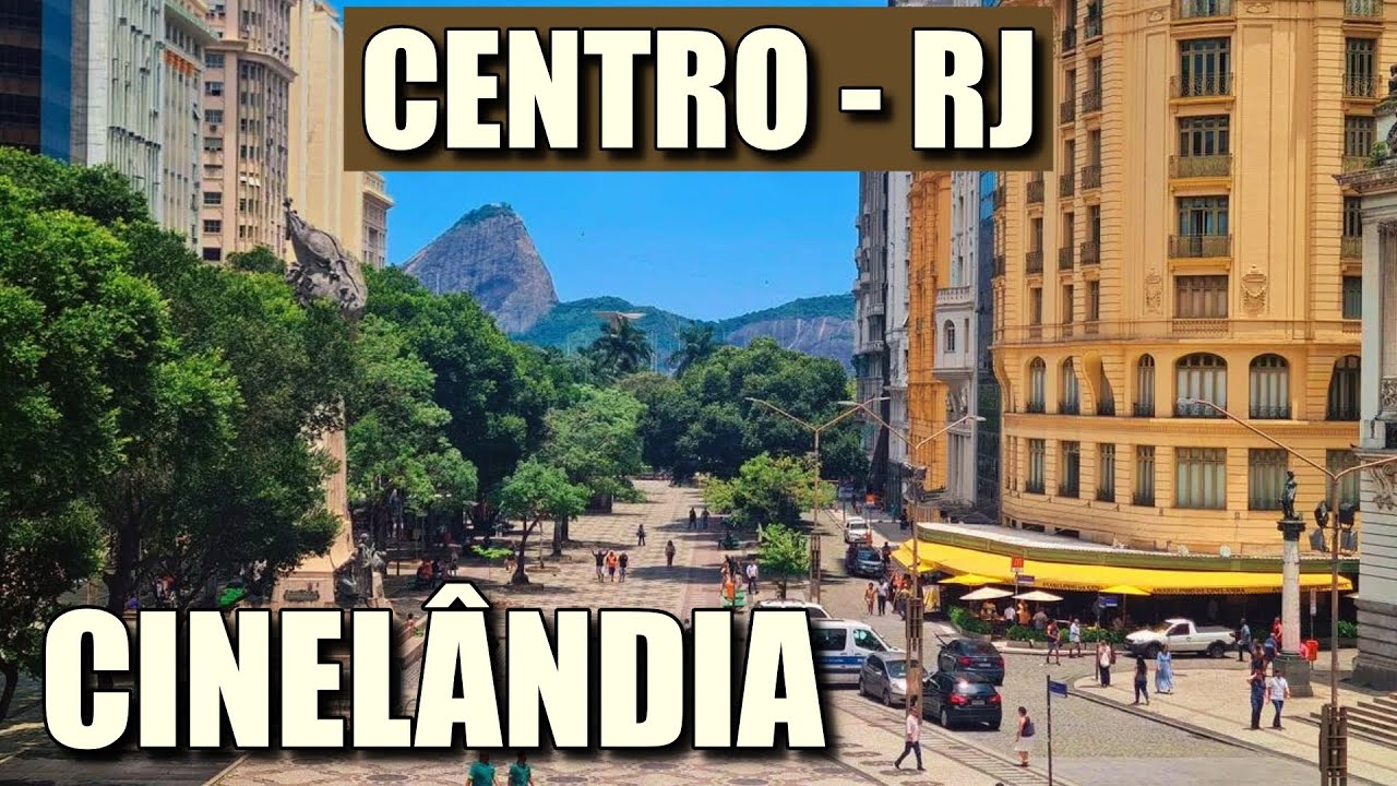 Cinel&acirc;ndia: Andando no Centro do Rio de Janeiro - RJ