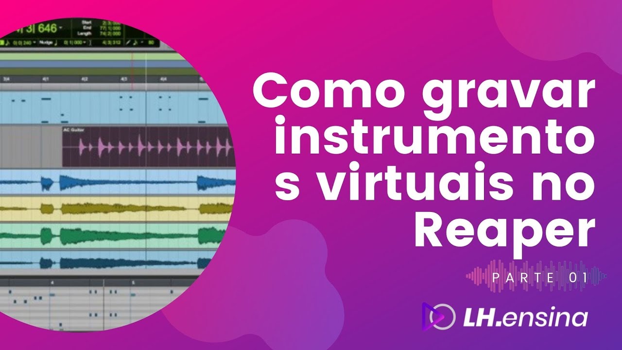 Como gravar um instrumento virtual Reaper - Parte 01